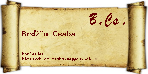 Brém Csaba névjegykártya
